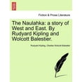 thumbnail image 1 of The Naulahka: A Story of West and East. by Rudyard Kipling and Wolcott Balestier., (Paperback), 1 of 1