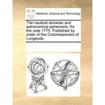 thumbnail image 1 of The Nautical Almanac and Astronomical Ephemeris, for the Year 1775. Published by Order of the Commissioners of Longitude. (Paperback), 1 of 1
