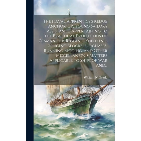 Count Assistant The Naval Apprentics's Kedge Anchor, or, Young Sailor's Assistant ...