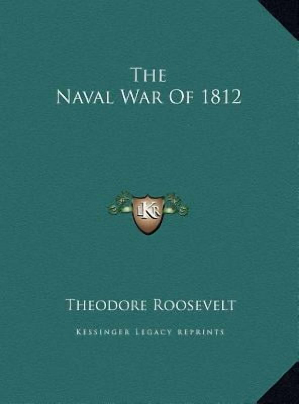 The Naval War Of 1812 (Hardcover)
