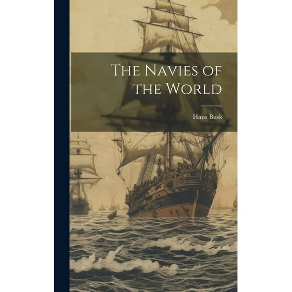 The Navies of the World