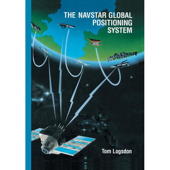 The Navstar Global Positioning System, (Paperback)