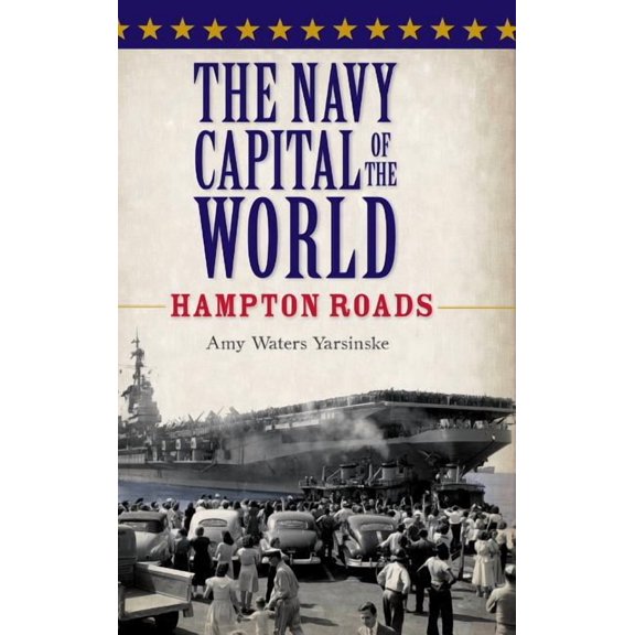 The Navy Capital of the World (Hardcover)