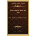 thumbnail image 1 of The Navy In The Civil War : The Blockade And The Cruisers (Hardcover), 1 of 1