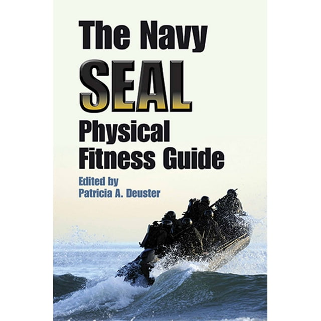 The Navy SEAL Physical Fitness Guide (Paperback)
