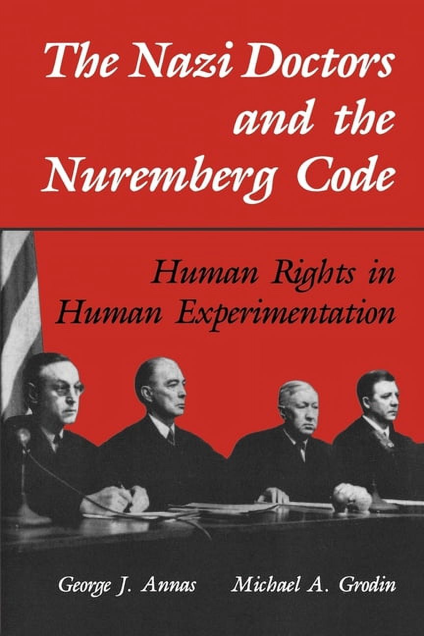 The Nazi Doctors and the Nuremberg Code (Paperback) - image 1 of 1