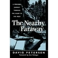 thumbnail image 1 of Pre-Owned The Nearby Faraway: A Personal Journey Through the Heart of the West (Paperback) 1555661874 9781555661878, 1 of 1