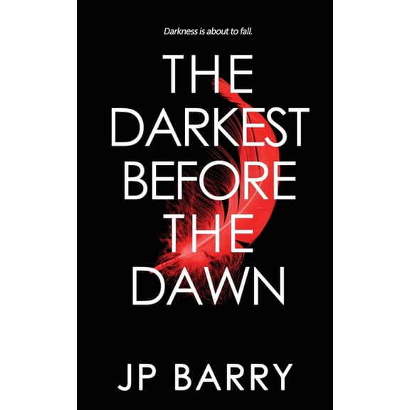 The Nearer the Dawn Saga The Darkest Before the Dawn, Book 3, (Paperback)