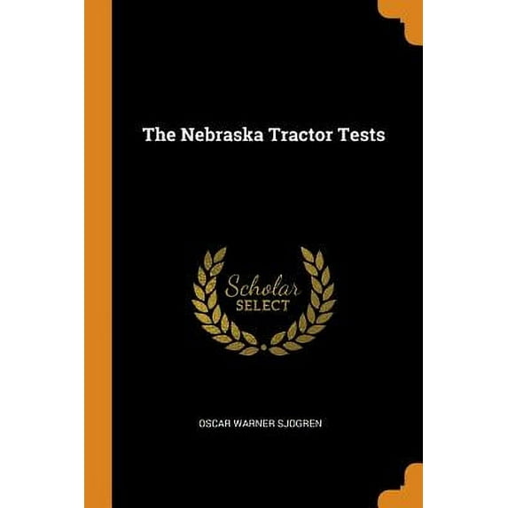 The Nebraska Tractor Tests (Paperback)