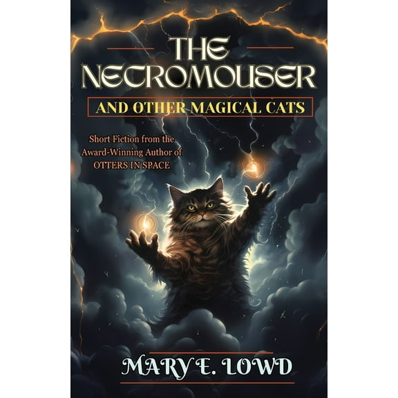 The Necromouser and Other Magical Cats, (Paperback)
