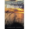 thumbnail image 1 of The Need for Balance: Body, Mind, Spirit, (Paperback), 1 of 1