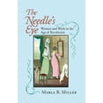 thumbnail image 1 of The Needle's Eye : Women and Work in the Age of Revolution (Paperback), 1 of 1