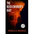thumbnail image 1 of The Needlworker's Baby: a novella, (Paperback), 1 of 1