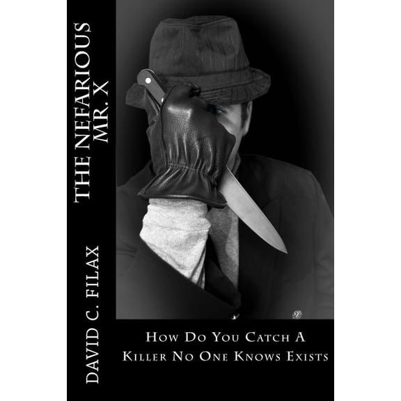 The Nefarious Mr. X - eBook