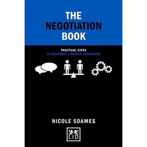 Pre-Owned The Negotiation Book: Practical Steps to Becoming a Master Negotiator (Concise Advice) Paperback