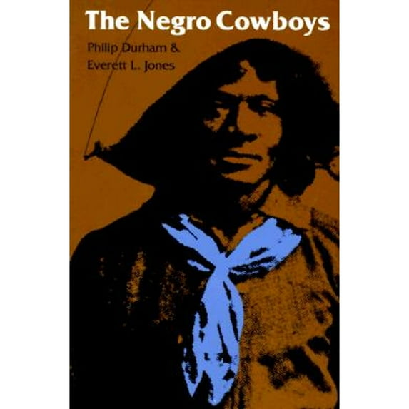Pre-Owned The Negro Cowboys (Paperback) 9780803265608