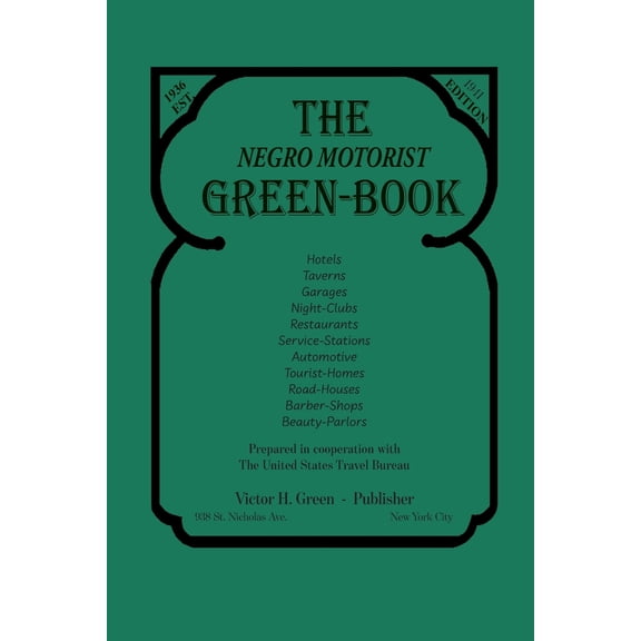 The Negro Motorist Green-Book (Paperback)