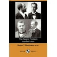 thumbnail image 1 of The Negro Problem (Illustrated Edition) (Dodo Press) (Paperback), 1 of 1