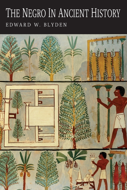 The Negro in Ancient History, (Paperback)