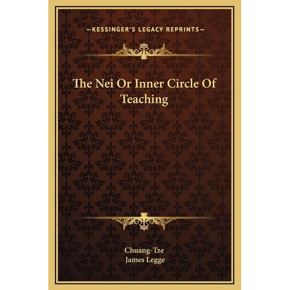 The Nei Or Inner Circle Of Teaching, (Hardcover)