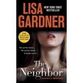 thumbnail image 1 of Detective D. D. Warren: The Neighbor : A Detective D. D. Warren Novel (Series #3) (Paperback), 1 of 2