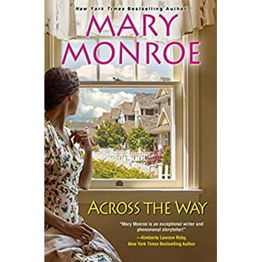 Pre-Owned Across the Way (Hardcover) 1496716175 9781496716170