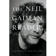 The Neil Gaiman Reader Selected Fiction, Paperback