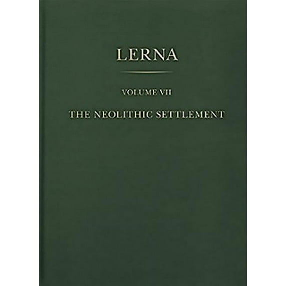 The Neolithic Settlement (Hardcover)