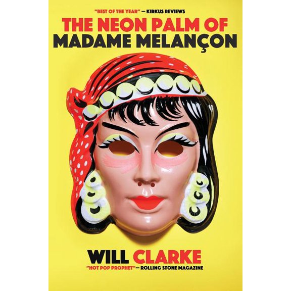 The Neon Palm of Madame Melancon, (Paperback)
