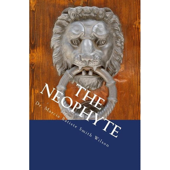 The Neophyte, (Paperback)
