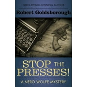 The Nero Wolfe Mysteries: Stop the Presses! (Paperback)