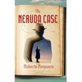 thumbnail image 1 of Pre-Owned The Neruda Case (Paperback) 1594631476 9781594631474, 1 of 1
