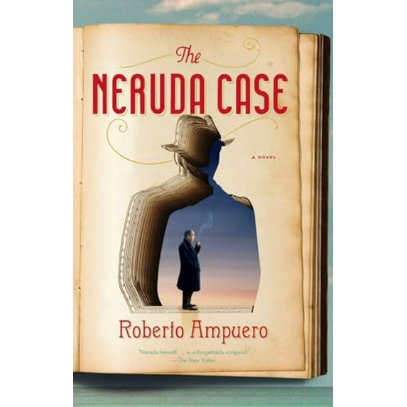 Pre-Owned The Neruda Case (Paperback) 1594631476 9781594631474