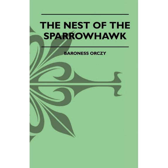 The Nest of the Sparrowhawk (Paperback)