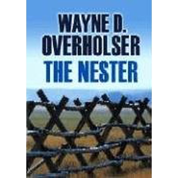 Pre-Owned The Nester Hardcover Wayne D. Overholser