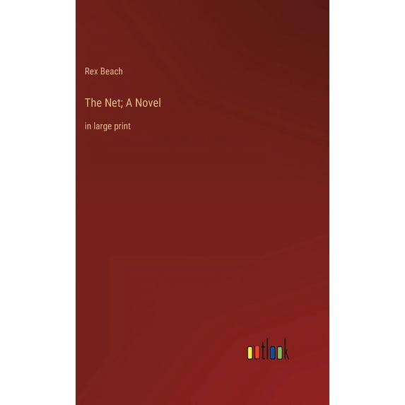 The Net; A Novel: in large print, (Hardcover)