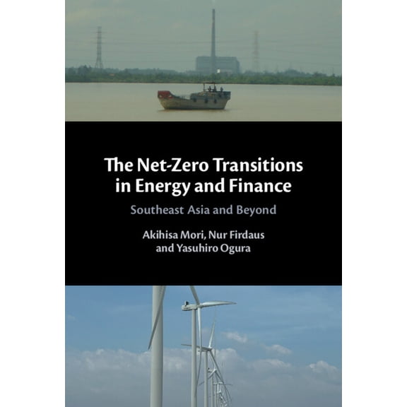 The Net-Zero Transitions in Energy and Finance, (Hardcover)