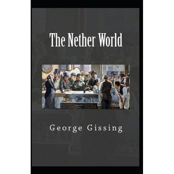 The Nether World Illustrated (Paperback)