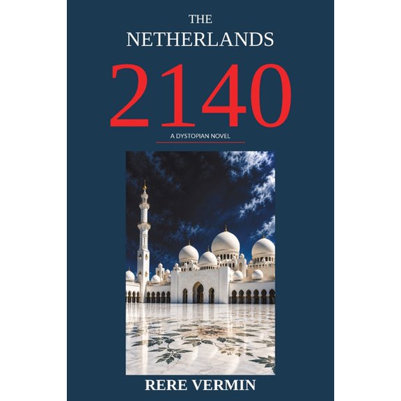 The Netherlands 2140, (Paperback)