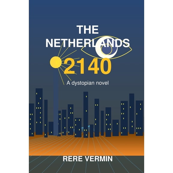 The Netherlands 2140, (Paperback)