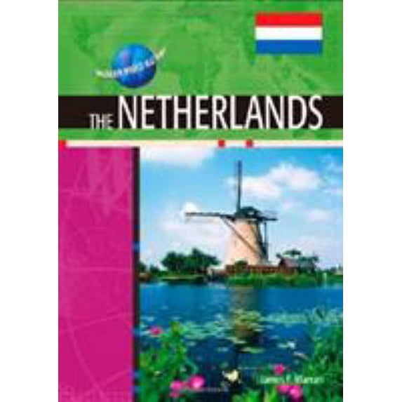 Pre-Owned The Netherlands (Library Binding) 0791074765 9780791074763