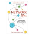 thumbnail image 1 of Pre-Owned The Network Effect: A practical guide to making - and keeping - the connections that can make your world go round (Paperback) 095670980X 9780956709806, 1 of 1