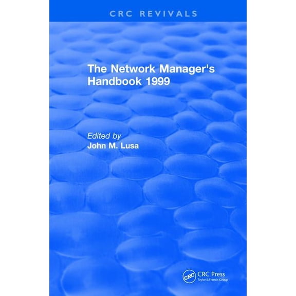 The Network Manager's Handbook: 1999, (Hardcover)