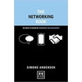 thumbnail image 1 of Pre-Owned The Networking Book: 50 Ways to Develop Strategic Relationships (Hardcover) 1910649007 9781910649008, 1 of 1