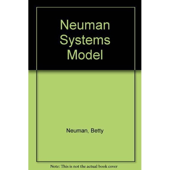 Pre-Owned The Neuman Systems Model: Application to Nursing Education and Practice (Paperback) 083856688X 9780838566886
