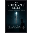 thumbnail image 1 of The Neuralyzer Reset: Reprogram Your Morning Routine, (Paperback), 1 of 1