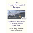 thumbnail image 1 of The NeuroHorizons Primer: Empower Yourself to Empower the Child With Special Needs, (Paperback), 1 of 1