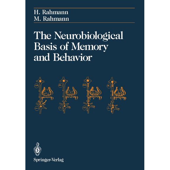 The Neurobiological Basis of Memory and Behavior, (Paperback)
