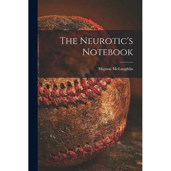 The Neurotic's Notebook, (Paperback)
