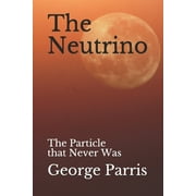 The Neutrino Paperback
